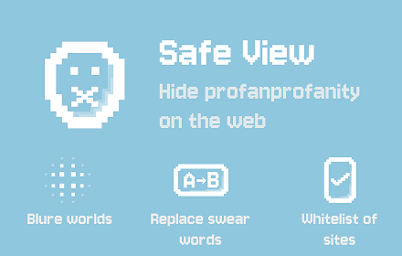Safe View promotional artwork: swear word and profanity filter for Chrome